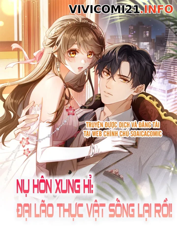 Nụ Hôn Xung Hỉ: Đại Lão Thực Vật Sống Lại Rồi!